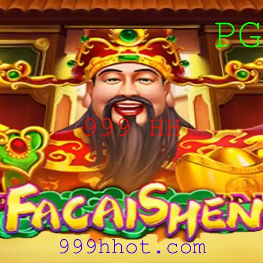 Descubra o Fascinante Mundo de FaCaiShen: A Ascensão do Jogo de Azar 999 HH